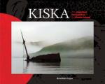 Kiska: The Japanese Occupation of an Alaska Island