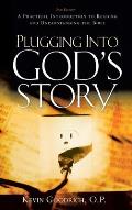Plugging Into God's Story: A Practical Introduction to Reading and Understanding the Bible