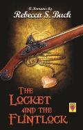 The Locket and the Flintlock