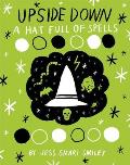 Upside Down (Book Two): A Hat Full of Spells
