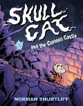 Skull Cat Book One Skull Cat & the Curious Castle