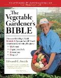 The Vegetable Gardener's Bible: Discover Ed's High-Yield W-O-R-D System for All North American Gardening Regions - Wide Rows, Organic Methods, Raised Beds, Deep Soil