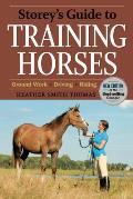 Storeys Guide To Training Horses 2nd Edition