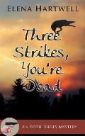 An Eddie Shoes Mystery||||Three Strikes, You're Dead