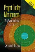 Project Quality Management Why What & How Second Edition