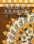 Nature's Journey Applique [With CDROM]