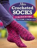 More Crocheted Socks 16 All New Designs