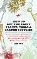 How to Buy the Right Plants Tools & Garden Supplies