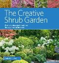 Creative Shrub Garden Eye Catching Combinations for Year Round Interest