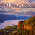 Oregon My Oregon Land of Natural Wonders
