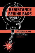 Resistance Behind Bars 2nd Edition