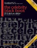 The Celebrity Black Book 2013: 67,000+ Accurate Celebrity Addresses for Fans & Autograph Collecting, Nonprofits & Fundraising, Advertising & Marketin