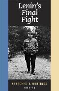 Lenin's Final Fight: Speeches and Writings, 1922-23