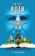 Philip Roth and World Literature; Transatlantic Perspectives and Uneasy Passages