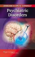 Disease & Drug Consult Psychiatric Disorders