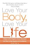 Love Your Body Love Your Life