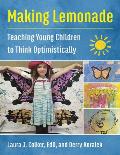 Making Lemonade: Teaching Young Children to Think Optimistically