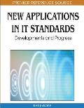 New Applications in IT Standards: Developments and Progress