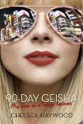 90 Day Geisha My Time As A Tokyo Hostess