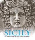 Sicily Art & Invention between Greece & Rome