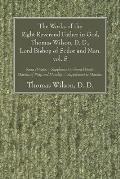 The Works of the Right Reverend Father in God, Thomas Wilson, D. D., Lord Bishop of Sodor and Man. vol. 5