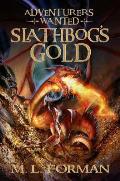 Adventurers Wanted 01 Slathbogs Gold
