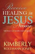 Receive Healing in Jesus Name