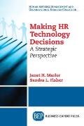 Making HR Technology Decisions: A Strategic Perspective