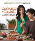 Cooking for Isaiah Gluten Free & Dairy Free Recipes for Easy Delicious Meals