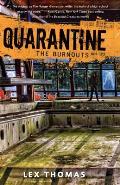 Quarantine 03 The Burnouts