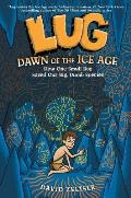 Lug Dawn of the Ice Age - Signed Edition