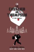 The Cavalier Mr. Thompson: A Sam Hill Novel: Sam's Early Days: 1924
