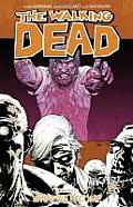 Walking Dead Volume 10 What We Become