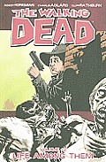 Life Among Them: Walking Dead 12