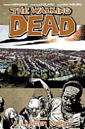 A Larger World: Walking Dead 16