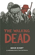 The Walking Dead: Book Eight