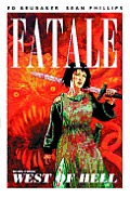 Fatale Volume 03 West Of Hell