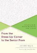 From the Dress-Up Corner to the Senior Prom: Navigating Gender and Sexuality Diversity in Prek-12 Schools