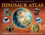 Slide & Discover Dinosaur Atlas