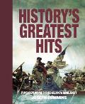 Historys Greatest Hits Famous Events We Should All Know More about