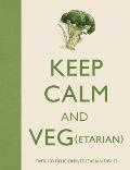 Keep Calm & Vegetarian