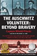 Auschwitz Volunteer Beyond Bravery