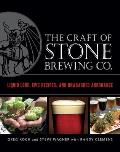 Craft of Stone Brewing Co Liquid Lore Epic Recipes & Unabashed Arrogance
