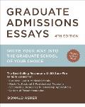 Graduate Admissions Essays 4th Edition