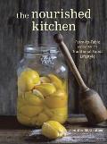 Nourished Kitchen Farm to Table Recipes for the Traditional Foods Lifestyle Featuring Bone Broths Fermented Vegetables Grass Fed Meats Wholesome Fats Raw Dairy & Kombuchas