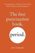 Best Punctuation Book Period A Comprehensive Guide for Every Writer Editor Student & Businessperson