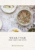 Near and Far: Recipes Inspired by Home and Travel