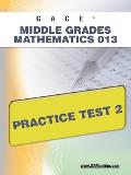 Gace Middle Grades Mathematics 013 Practice Test 2
