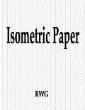 Isometric Paper: 100 Pages 8.5 X 11