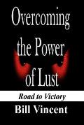 Overcoming the Power of Lust: Road to Victory